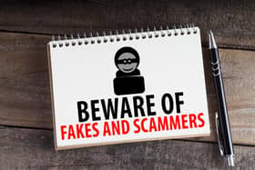 Beware of fakes and scammers