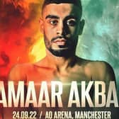 Amaar Akbar is aiming to take his chance to impress on a big night of boxing in Manchester.