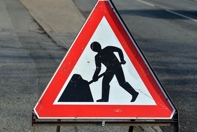 Roadworks are planned.