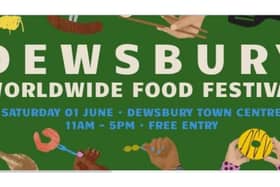 The Worldwide Food Festival, produced by the Arcade Group Dewsbury, is coming to the town on Saturday, June 1.