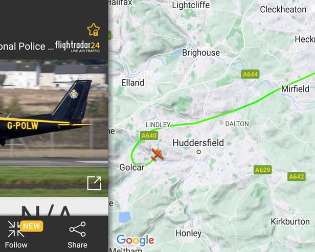 The Flightradar24 app showed that a UKP154 plane from the National Police Air Service had been circling Dewsbury yesterday.