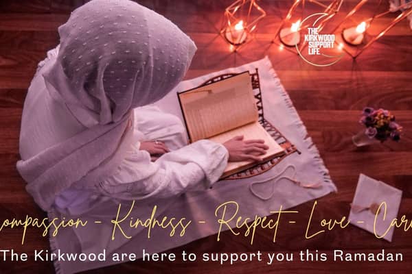 The Kirkwood is launching its Ramadan campaign, during which it will raise awareness and appeal for donations