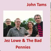 Cleckheaton Folk Festival soldiers on with John Tams and Jez Lowe and the The Bad Pennies set to perform at Dewsbury Town Hall.