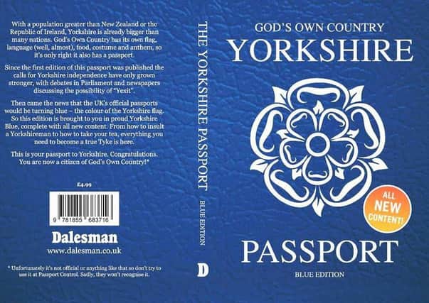 The unofficial Yorkshire passport.