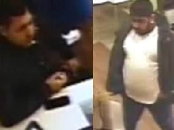 Police wish to speak to these two men after instances of fraud in Dewsbury.