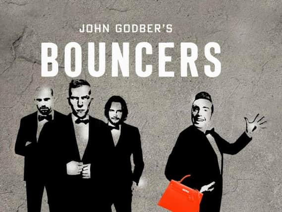 Bouncers is at Wakefield Theatre Royal until February 2.