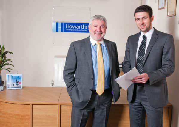 PAY COMMITMENT Howarths managing director Gavin Howarth and chairman Andy Howarth.