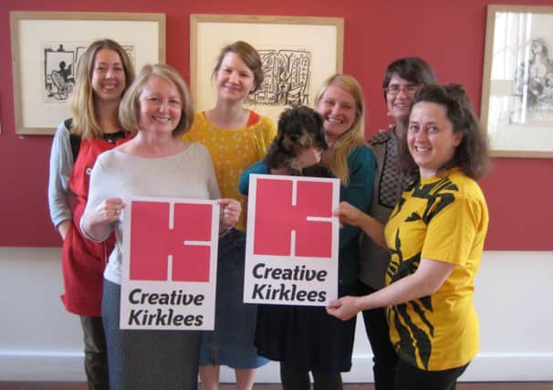 CREATIVE KIRKLEES From left to right are Kate Desforges, Julie Gaskell-Johnson, Helaina Sharpley, Samantha Bryan, Betty the Dog, Amy Hirst and Karen Stansfield.