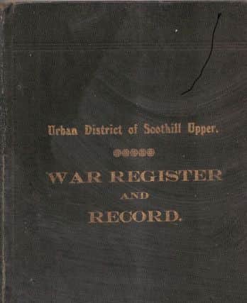 ORIGINAL EDITION The war register and record which details the contribution of men in the Urban District of Upper Soothilll.