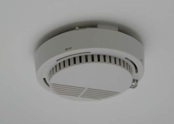 STAY SAFE Smoke alarms should be tested every month.