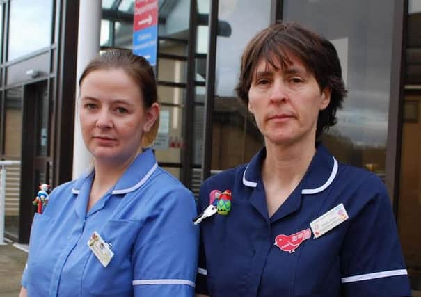 Nurses Kasey Noble and Anjela Jones from the Childrens Accident and Emergency department at Dewsbury and District Hospital.