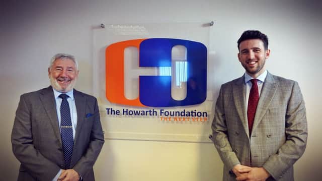 NEW CHARITY: Andy Howarth, founder of the Howarth Foundation and Gavin Howarth, chairman of the board of trustees.