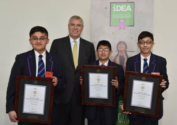 PIONEERS: The Duke of York is pictured with the Bronze Award winning students from Westborough High School (from left) Abdullah Asif, Aasim Hussain and Dawud Sakha.